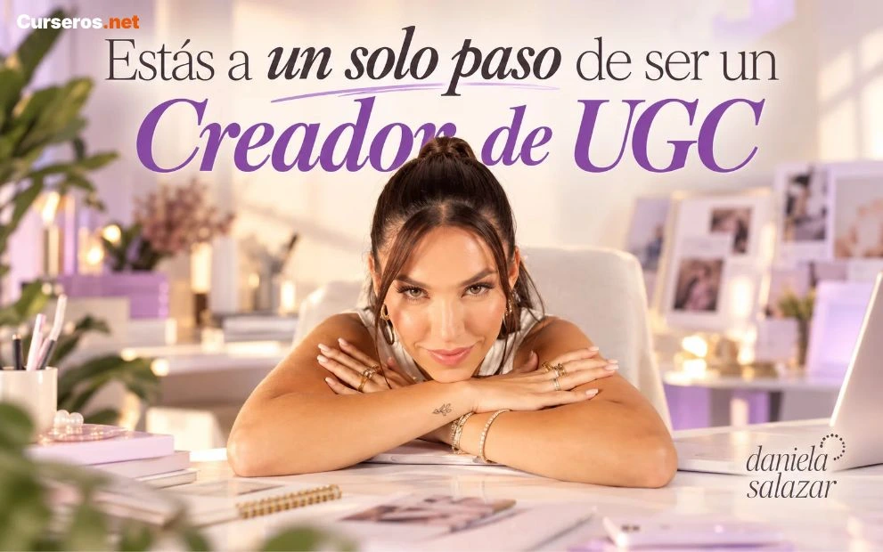 Curso BaratoConviértete en Creador UGC de Daniela Salazar